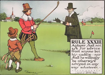 Règle XXXIII: Un joueur ne doit demander conseil à personne sauf à son...caddie...ni accepter volontairement des conseils de quelque manière que ce soit, des 